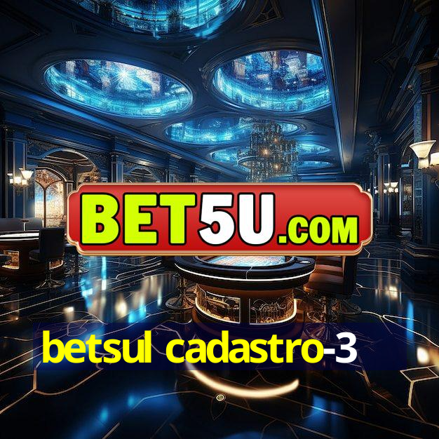 betsul cadastro